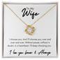 To My Wife | I Choose You | | Valentines Day, Birthday, Anniversary Gift