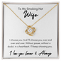 To My Smoking Hot Wife | I Choose You | | Valentines Day, Birthday, Anniversary Gift
