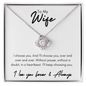 To My Wife | I Choose You | | Valentines Day, Birthday, Anniversary Gift