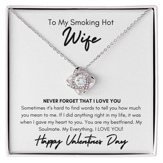 To My Smoking Hot Wife | Never Forget That I Love You | Valentines Day, Birthday, Anniversary Gift