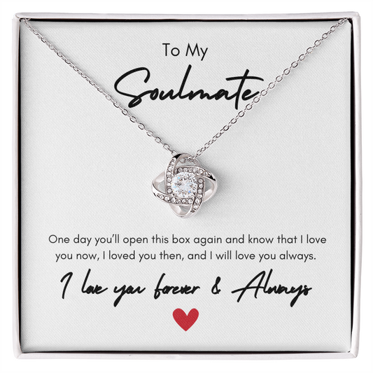 To My Soulmate | One Day | Valentines Day, Birthday, Anniversary Gift