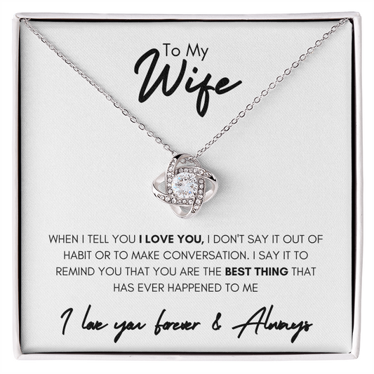 To My Wife | You Are The Best Thing | Valentines Day, Birthday, Anniversary Gift